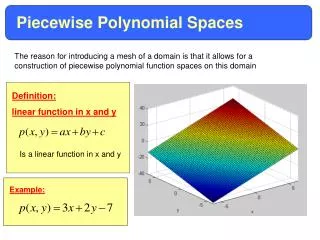 Piecewise Polynomial Spaces