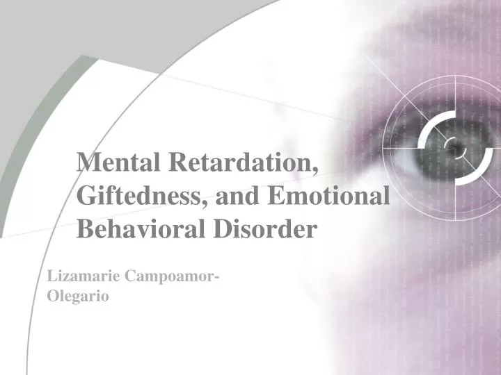 mental retardation giftedness and emotional behavioral disorder