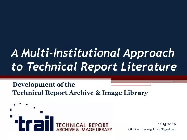 a multi institutional approach to technical report literature
