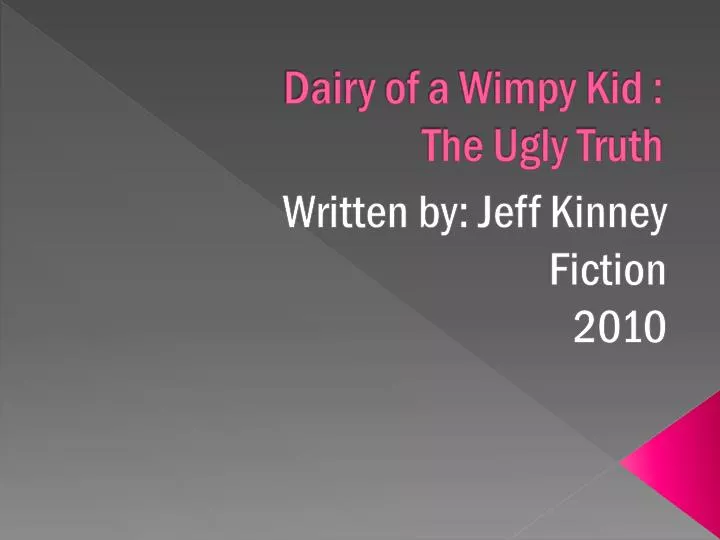 dairy of a wimpy kid the ugly truth