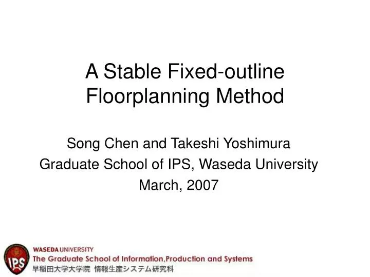 song chen and takeshi yoshimura graduate school of ips waseda university march 2007