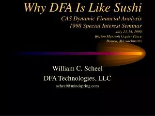 William C. Scheel DFA Technologies, LLC scheel@mindspring