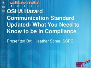 OSHA Hazard Communication Standard Updated- What You Need to Know to be in Compliance