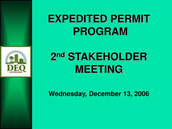 expedited permit program 2 nd stakeholder meeting wednesday december 13 2006