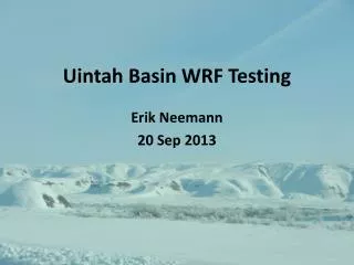 Uintah Basin WRF Testing