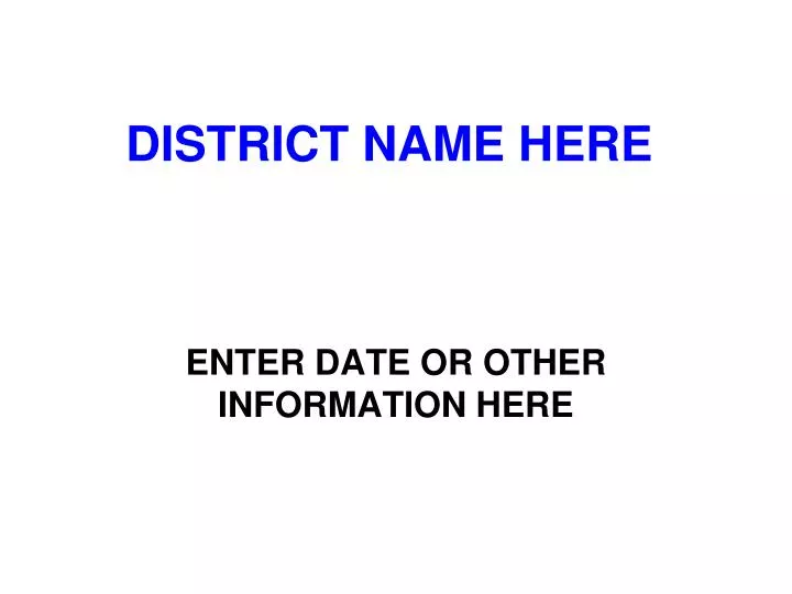 district name here