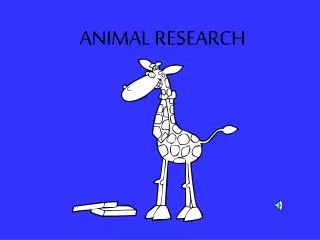 ANIMAL RESEARCH