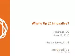 What’s Up @ Innovative?