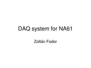 DAQ system for NA61