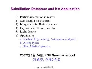 Scintillation Detectors and it’s Application