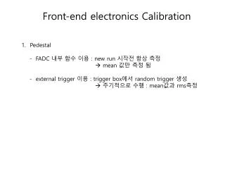 Front-end electronics Calibration