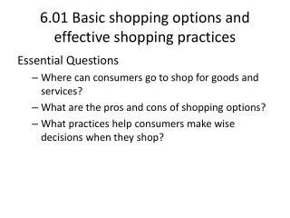 6.01 Basic shopping options and effective shopping practices
