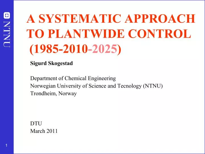 a systematic approach to plantwide control 1985 2010 2025