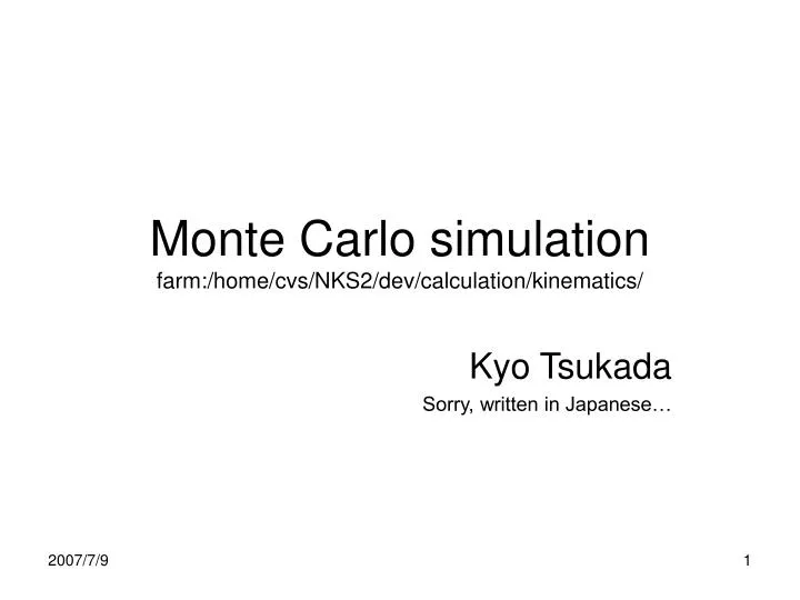 monte carlo simulation farm home cvs nks2 dev calculation kinematics