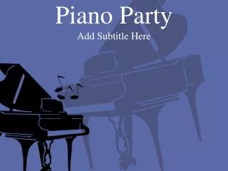 piano party