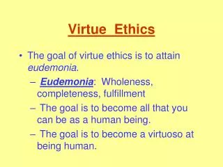 Virtue Ethics