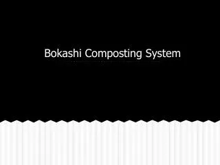 Bokashi Composting System