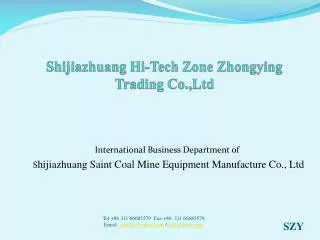 Shijiazhuang Hi-Tech Zone Zhongying Trading Co.,Ltd