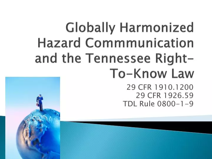 globally harmonized hazard commmunication and the tennessee right to know law