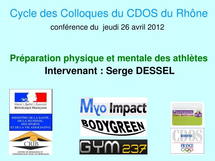 cycle des colloques du cdos du rh ne