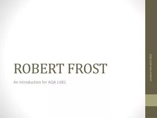 ROBERT FROST