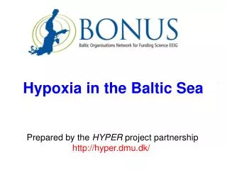 Hypoxia in the Baltic Sea