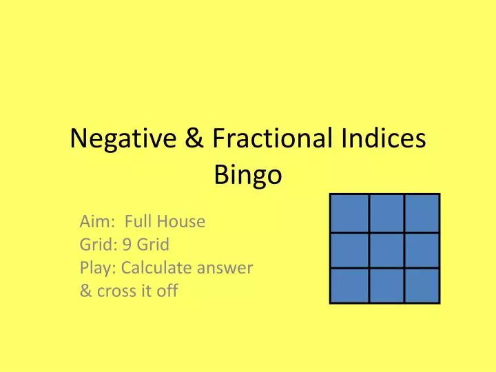negative fractional indices bingo