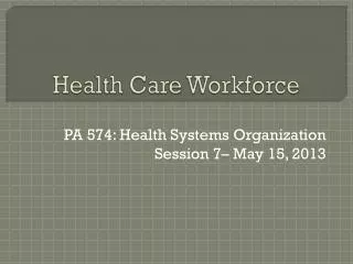 Health Care Workforce
