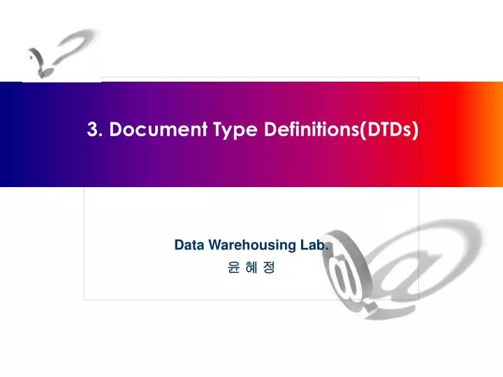 3 document type definitions dtds