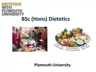 BSc ( Hons ) Dietetics