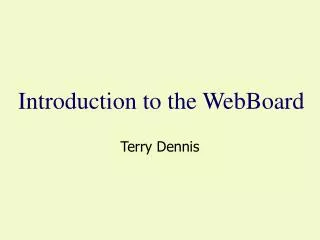 Introduction to the WebBoard