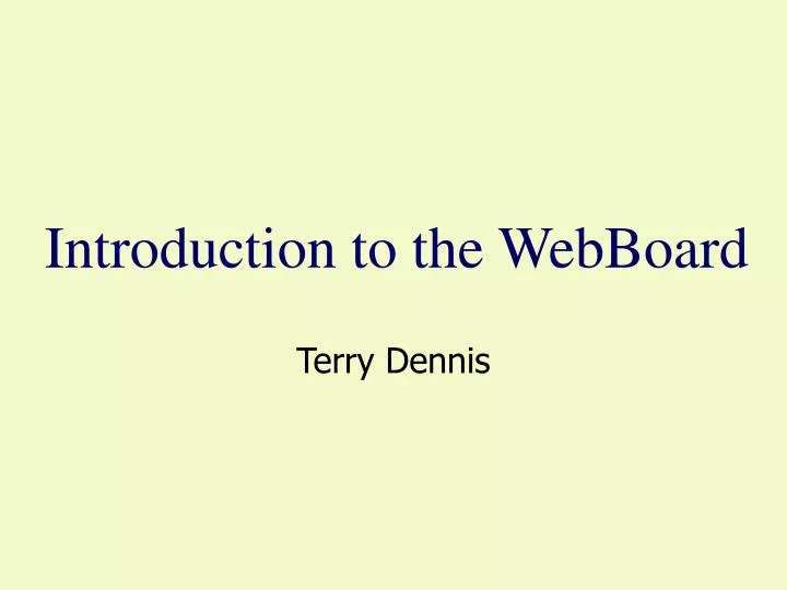 introduction to the webboard