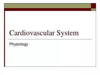 cardiovascular system