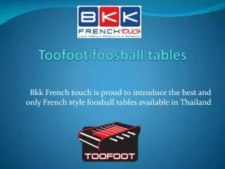 Toofoot foosball tables