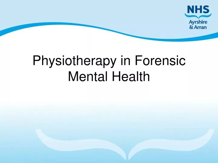 physiotherapy in forensic mental health