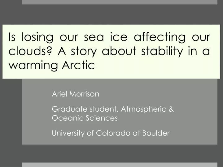 ariel morrison graduate student atmospheric oceanic sciences university of colorado at boulder