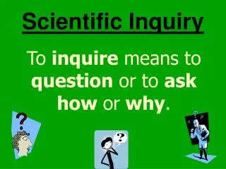 Scientific Inquiry