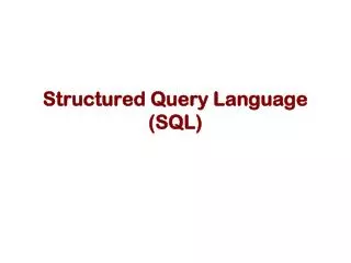 Structured Query Language (SQL)