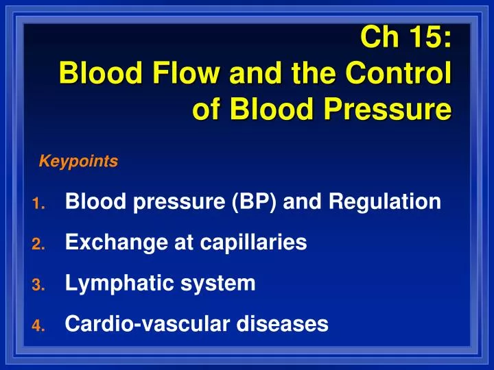 ch 15 blood flow and the control of blood pressure