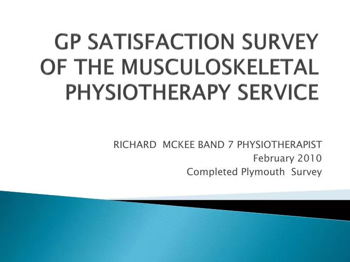 gp satisfaction survey of the musculoskeletal physiotherapy service