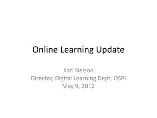 Online Learning Update