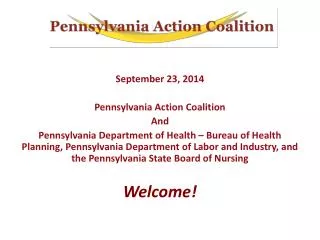September 23, 2014 Pennsylvania Action Coalition And