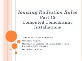 Ionizing Radiation Rules Part 15 Computed Tomography Installations