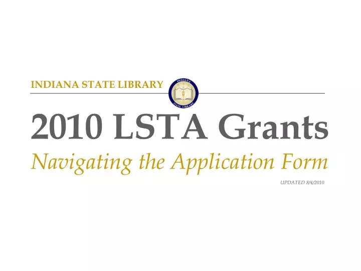indiana state library 2010 lsta grants navigating the application form