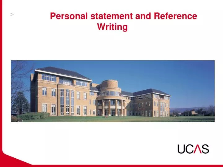 personal statement and reference writing