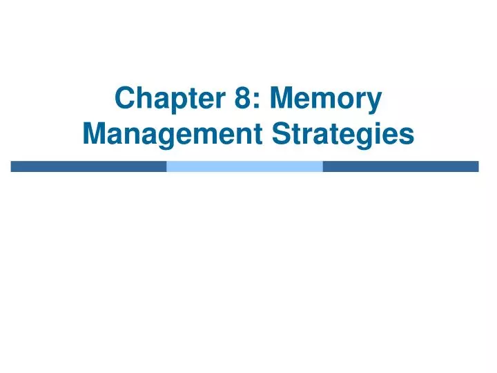 chapter 8 memory management strategies