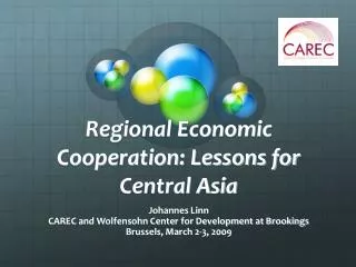 Regional Economic Cooperation: Lessons for Central Asia