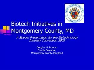 Biotech Initiatives in Montgomery County, MD