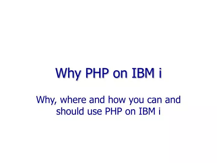 why php on ibm i