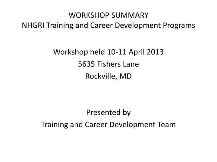 workshop summary nhgri training and career development programs